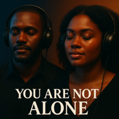 You Are Not Alone