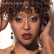 Sharon Rae North: Sincerely Yours