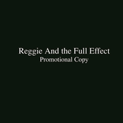 Reggie and the Full Effect: Promotional Copy