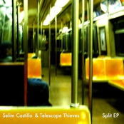 Selim Castillo and Telescope Thieves (Split EP)