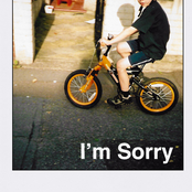 I'm Sorry