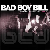 Bad Boy Bill: Behind The Decks Live