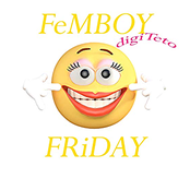 FeMBOY FRiDAY