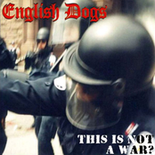 Lay Down Your Arms by English Dogs