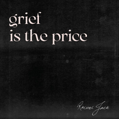 Grief Is the Price