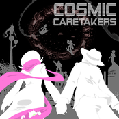 Cosmic Caretakers