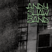Andy Shaw Band: Ways of the World