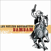 Bam Bam by Les Petites Bourrettes