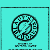 Blade's Boards, Vol. 1 (Live at the Sinclair, Cambridge, MA 4/30/2025)