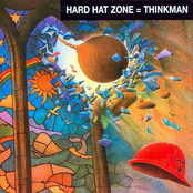 Hard Hat Zone by Thinkman