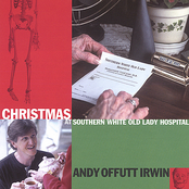 Andy Offutt Irwin: Christmas at Southern White Old Lady Hospital