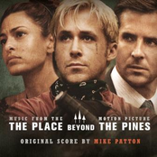 The Place Beyond the Pines (Music from the Motion Picture)