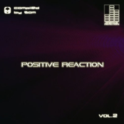 Positive Reaction Vol. 2