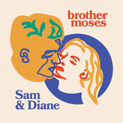 Brother Moses: Sam & Diane