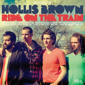 Hollis Brown: Ride On The Train