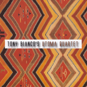Tony Bianco's Utoma Quartet