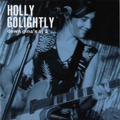 I Had A Dream by Holly Golightly