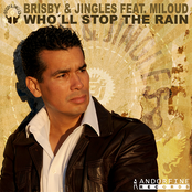 Brisby & Jingles feat. Miloud - Who'll Stop The Rain