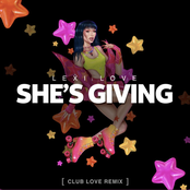 She's Giving (Club Love Remix)
