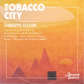 Tobacco City: Till the Moon Don't Shine