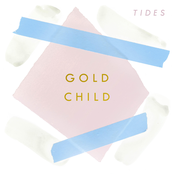 Gold Child: Tides