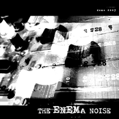 the enema noise