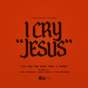 Ryan Stevenson: I Cry Jesus