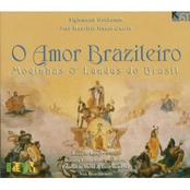 O Amor Brazileiro: Modinhas & Lundus do Brasil