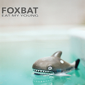 Foxbat: Eat My Young