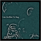 I Am Brother to Dog