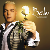 Belo: Pra Ser Amor