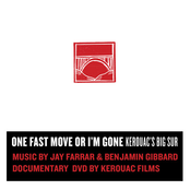 One Fast Move or I'm Gone: Kerouac's Big Sur