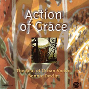 Action Of Grace:  The Soul Of Urban Vodou