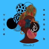 Blanche J: Voice Memos B