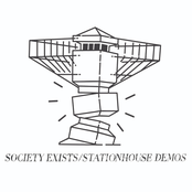 Society Exists / Stationhouse Demos