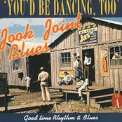 Jook Joint Blues: Good Time Rhythm & Blues, CD A