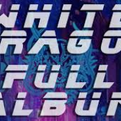 White Dragon [Explicit]