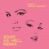 Good As Hell (feat. Ariana Grande) [Remix]