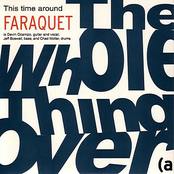 Faraquet: The Whole Thing Over b/w Call it Sane