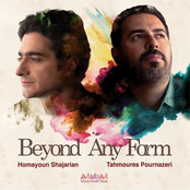 Homayoun Shajarian: Beyond Any Form