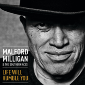 Malford Milligan: Life Will Humble You