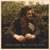 Derek Bahr: Collecting Dust