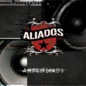 Aliados - Amplificado 2008 .direto Ao Assunto.