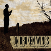 On Broken Wings: It's All A Long Goodbye