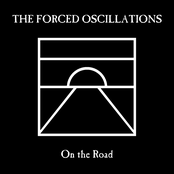 On The Road by The Forced Oscillations