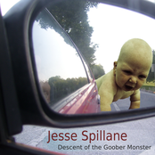 Descent Of The Goober Monster by Jesse Spillane