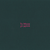 To Move
