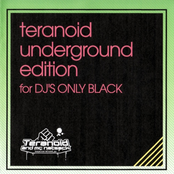 Teranoid Underground Edition - For DJ's Only Black