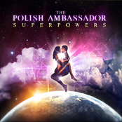 Superpowers by The Polish Ambassador