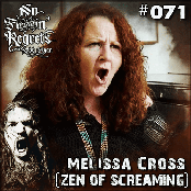 NFR #071 - Melissa Cross (Zen of Screaming)